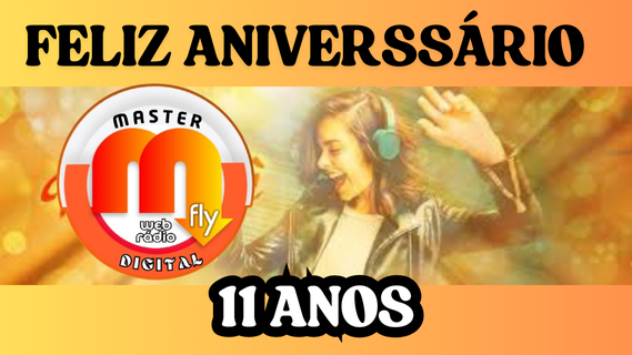 Aniversário de 11 anos eramos master digital
